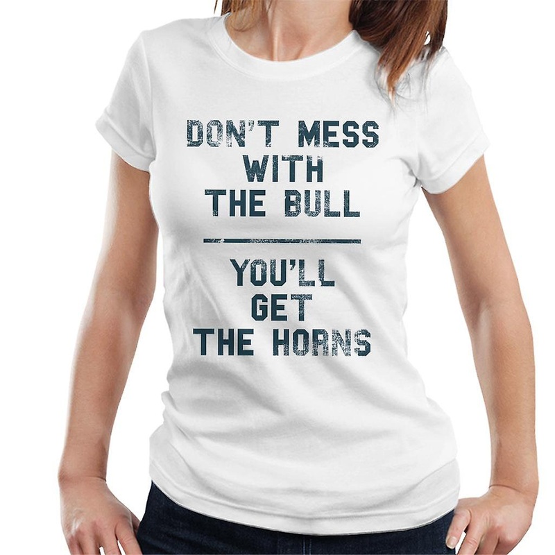 The Breakfast Club Dont Mess With The Bull Youll Get The Horns Women’s T-Shirt